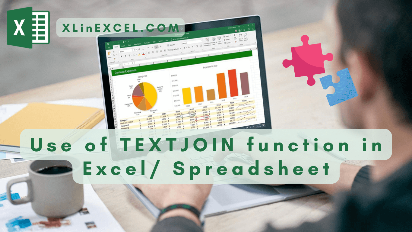 Use of TEXTJOIN function in Excel/ Spreadsheet - Xl in Excel