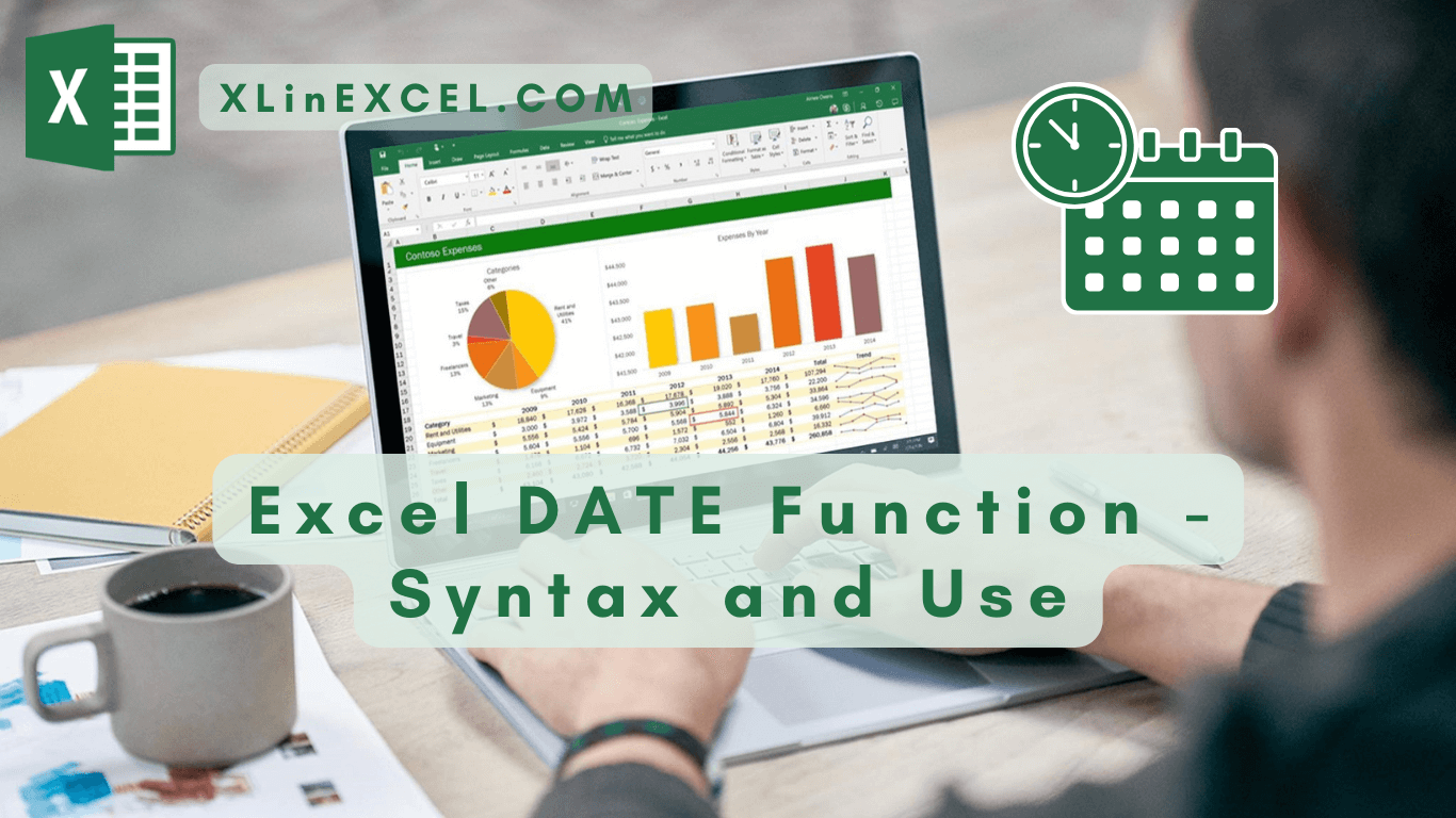 Excel DATE Function - Syntax and Use